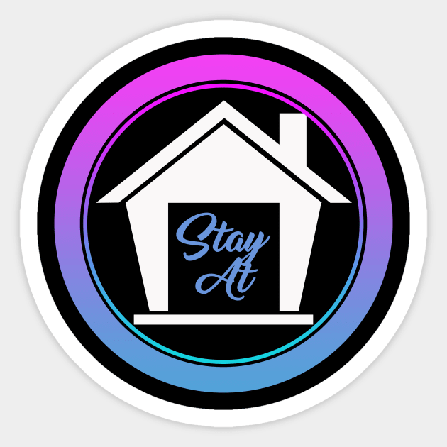 Stay Home with Family Sticker by an design